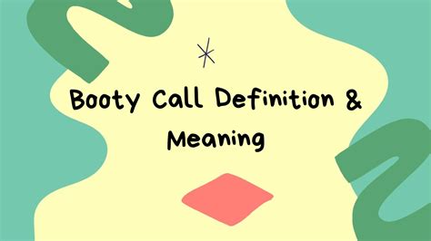 booty calls|Booty call Definition & Meaning .